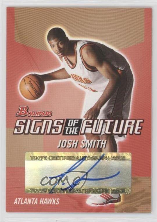 2004-05 Bowman Draft Signs of the Future Josh Smith #SOF-JS Rookie Auto RC 3hd