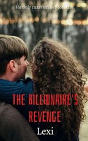 The Billionaire's Revenge Lexi Taschenbuch Kartoniert / Broschiert Englisch 2021