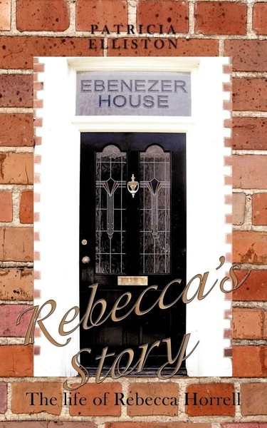 Patricia Elliston | Rebecca's Story | Taschenbuch | Englisch (2010)-image