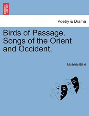 Blind - Birds of Passage. Songs of the Orient and Occident. - New pape - X555z