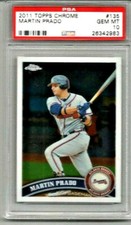 2011 Topps Chrome Martin Prado PSA 10