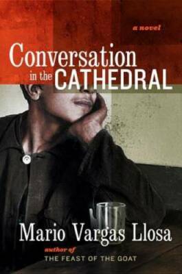 Conversation in the Cathedral - Paperback By Mario Vargas Llosa - GOOD