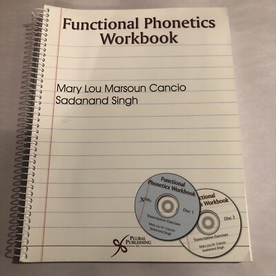 FUNCTIONAL PHONETICS WORKBOOK By Mary Lou Cancio And Sadanand Singh W/discs