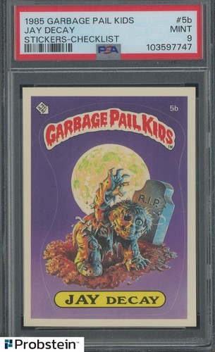 1985 Topps Garbage Pail Kids GPK Stickers Checklist #5b Jay Decay PSA 9 MINT