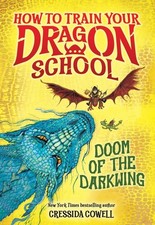 How To Train Your Dragon School: Doom Of The Darkwing