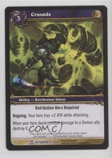 2008 World of Warcraft TCG: Servants of the Betrayer Crusade #71