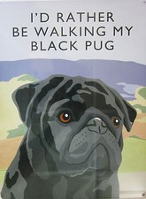 Walking Pug Dog Metal Sign