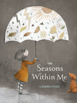 The Seasons Within Me - Hardcover By Pozzi, Bianca - GOOD
