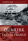 Dunkirk and the Fall of France by Geoffrey Stewart (Hardback, 2008)