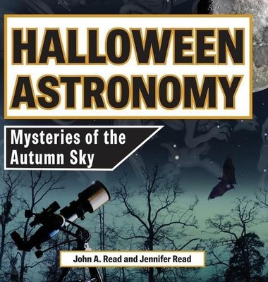 John A Read Jennifer  Halloween Astronomy: Mysteries of the Autumn (Taschenbuch)