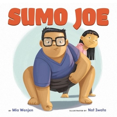 Sumo Joe by Mia Wenjen (English) Hardcover Book