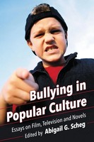 Bullying In Popular Culture | Essays On Film, Television And Novels | Scheg
