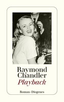 Raymond Chandler | Playback | Taschenbuch | Deutsch (2009) | Philip Marlowe