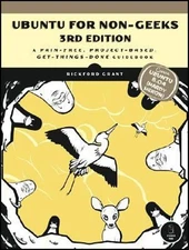 Ubuntu for Non-Geeks : A Pain-Free, Project-Based, Get-Things-Don