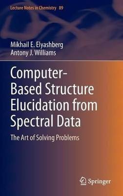 ComputerBased Structure Elucidation from Spectral Data - 9783662464014