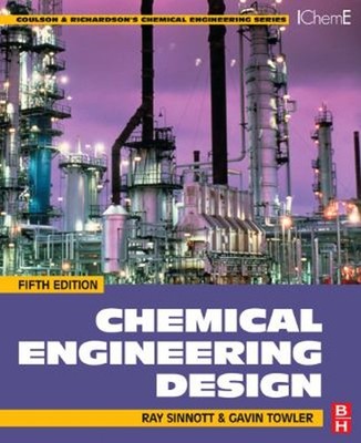 Chemical Engineering Design: SI Ausgabe Taschenbuch Ray, Towler, G