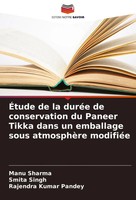 ÉTude De La DuréE De Conservation Du Paneer Tikka Dans Un Emballage Sous...