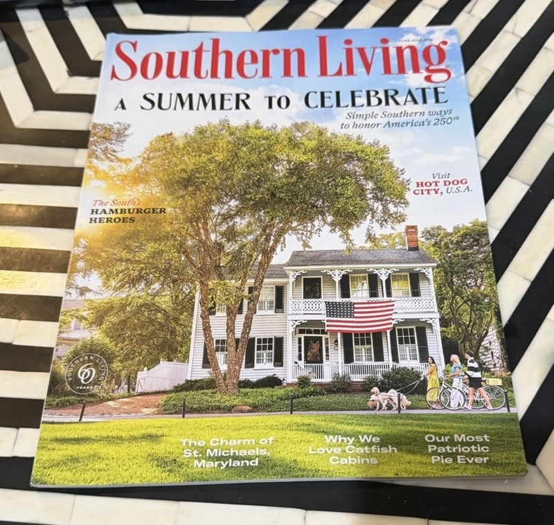 Southern Living Magazine June / July 2026: A Summer to Celebrate