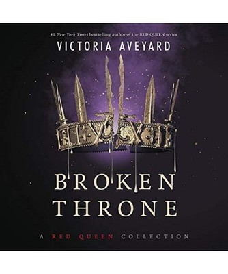 Broken Throne: Library Edition [Red Queen], Aveyard, Victoria