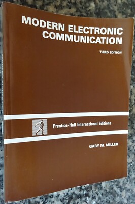 Modern Electronic Communication Gary Miller Prentice University Degree Textbook
