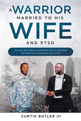 A Warrior Married to His Wife and PTSD, Brand New, Free shipping in the US