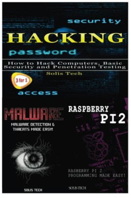 Hacking + Malware + Raspberry Pi 2 - Paperback NEW Tech, Solis 01/02/2016