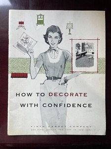 1955 How to Decorate with Confidence Booklet - Firth Carpet Company - 4th Ed