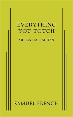 Everything You Touch (Paperback or Softback)