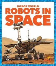 Robots in Space Paperback Jenny Fretland VanVoorst
