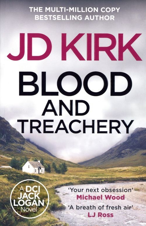 Blood and Treachery: 4 (DCI Logan Crime Thrillers, 4) - Image 12