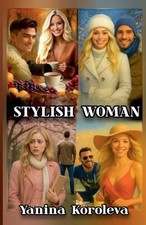 Stylish Woman by Yanina Koroleva Paperback Book