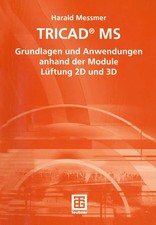 TRICAD® MS Grundlagen und Anwendungen anhand der Module Lüftung 2D und 3D Buch