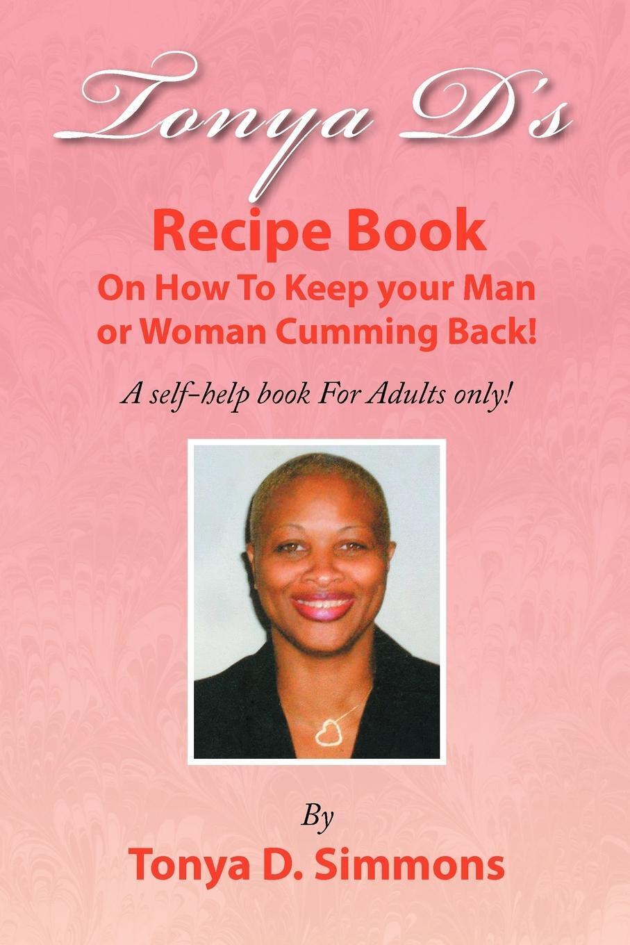 Thumbnail - Tonya D's Recipe Book | Tonya D. Simmons | Taschenbuch | Paperback |