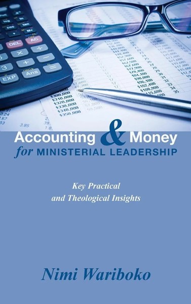Nimi Wariboko | Accounting And Money For Ministerial Leadership | Buch (2013)-image
