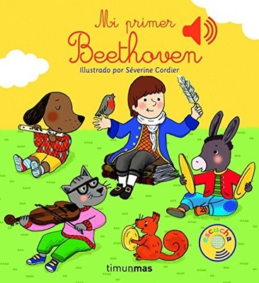 MI PRIMER BEETHOVEN (LIBROS CON SONIDO) (SPANISH EDITION) By Severine Cordier