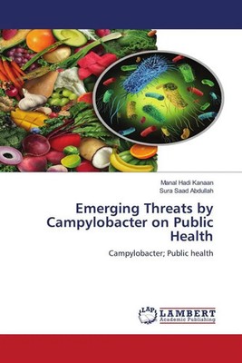 Manal Hadi Kanaan (u. a.) | Emerging Threats by Campylobacter on Public Health