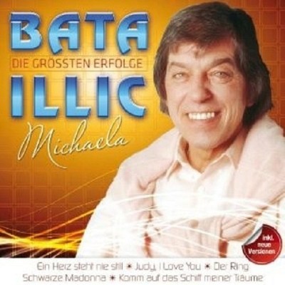 BATA ILLIC ''DIE GRÖSSTEN ERFOLGE - MICHAELA'' CD NEU
