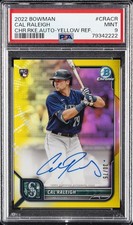 2022 BOWMAN CHROME RC AUTOS YELLOW REFRACTOR #CRACR CAL RALEIGH 30/75 PSA 9 AUTO