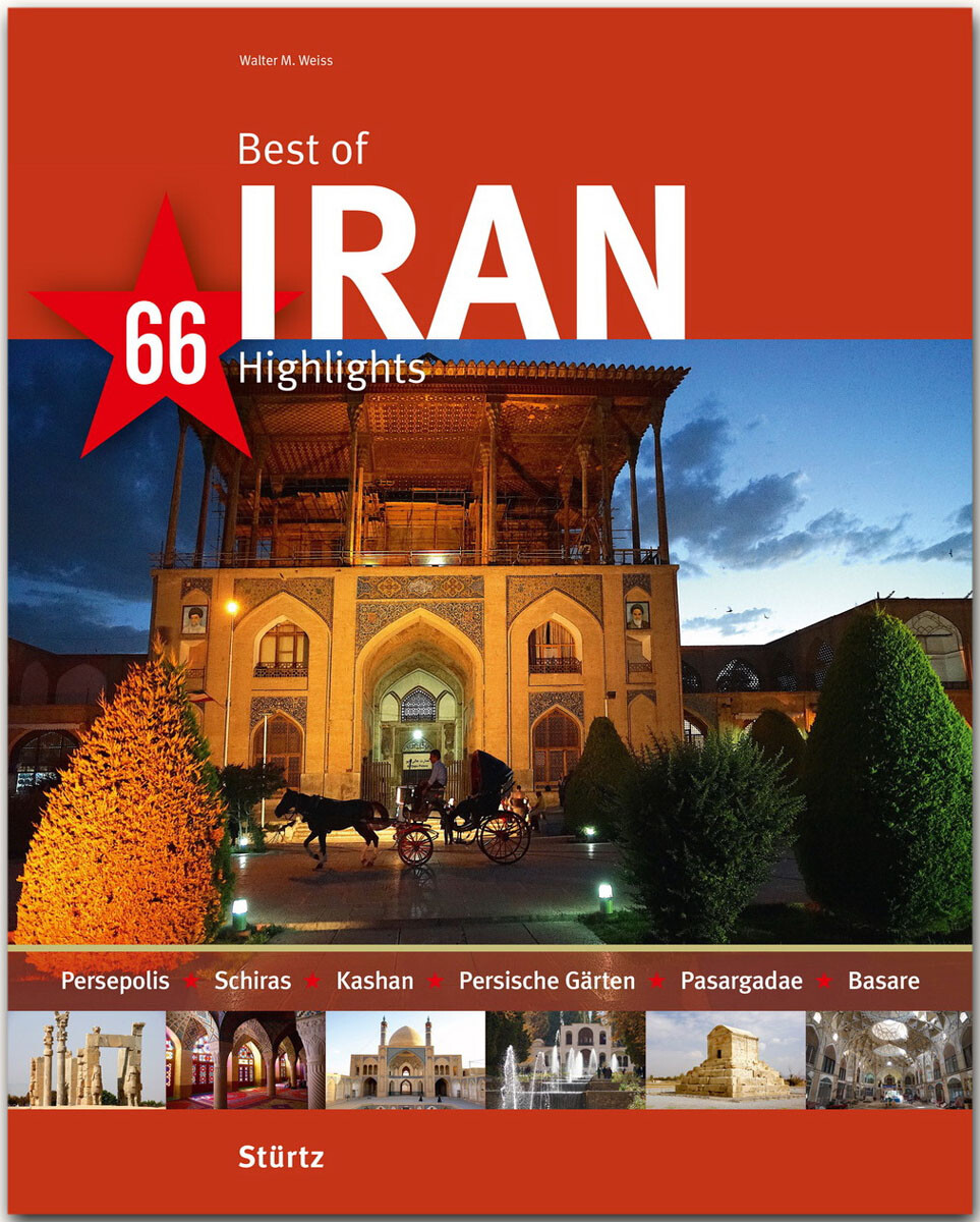 Thumbnail - Best Of Iran. 66 Highlights. Walter M. Weiss