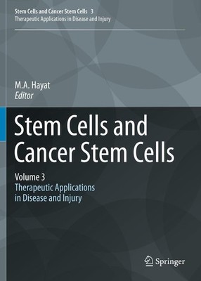 Stem Cells and Cancer Stem Cells,Volume 3 M. A. Hayat