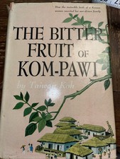 Vintage 1959 The Bitter Fruit Of Kom-Pawi By: Taiwan Oh