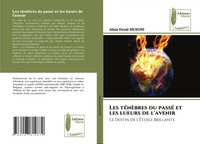 Les TéNèBres Du Passé Et Les Lueurs De L'avenir Le Destin De L'ÉToile Brillante