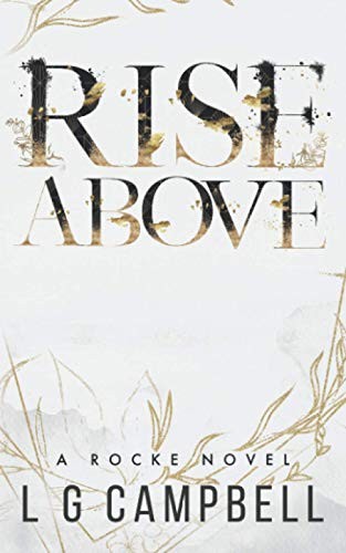 Rise Above (Rocke series) By L G Campbell