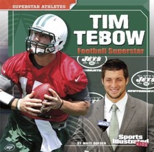Tim Tebow: Football Superstar (Sports Illustrated Kids: Superstar Athletes) by D