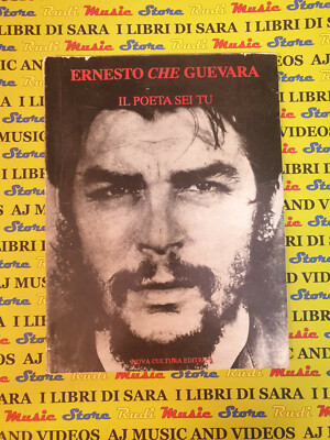 Libro book IL POETA SEI TU Ernesto Che Guevara Roberto Zanetti 1992 CULTURA(L38)