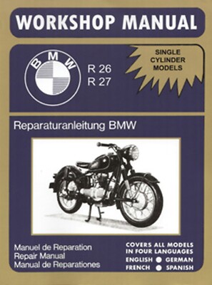 BMW Motorcycles Factory Workshop Manual R26 R27 (1956-1967)