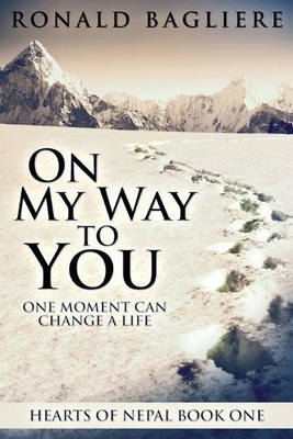 Ronald Bagliere On My Way To You (Paperback) Hearts of Nepal (UK IMPORT)