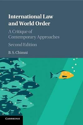 International Law and World Order A Critique of Contemporary Approaches 2e