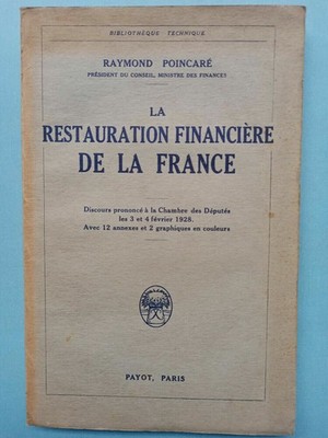 Die Finanzielle Wiederherstellung Frankreichs - Raymond Poincaré/ Payot 1928