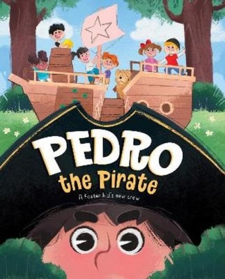 Ciara O'Neal Pedro the Pirate (Hardback)